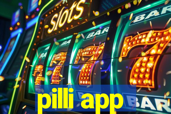 pilli app